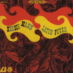 Latin Fever - Herbie Mann