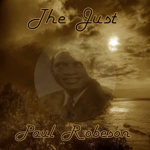 The Just Paul Robeson - Paul Robeson
