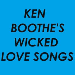 Ken Boothe's Wicked Love Songs - Ken Boothe