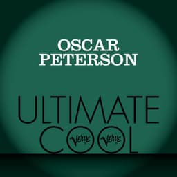 Oscar Peterson: Verve Ultimate Cool - Oscar Peterson