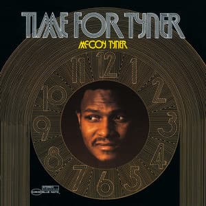 Time For Tyner - McCoy Tyner