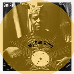 My Sun Song - Sun Ra