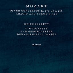 Mozart: Piano Concertos K. 271, 453, 466 - Wolfgang Amadeus Mozart