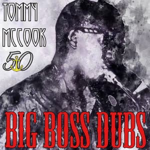 Big Boss Dubs - Tommy McCook
