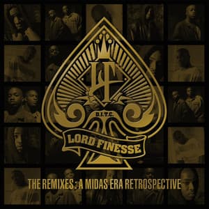 The Remixes - A Midas Era Retrospective - Lord Finesse