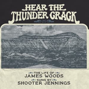 Hear The Thunder Crack - James Woods
