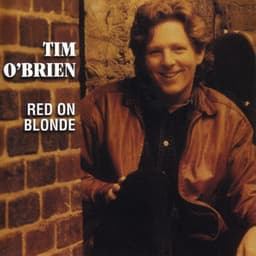 Red On Blonde - Tim O'Brien