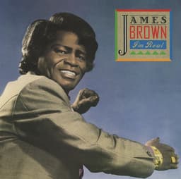 I'm Real - James Brown