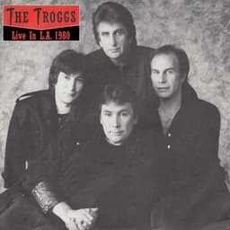 Live In L.A. - The Troggs