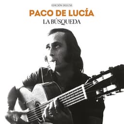 La Búsqueda - Paco de Lucía