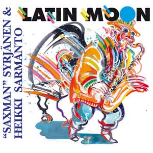 Latin Moon - Heikki Sarmanto