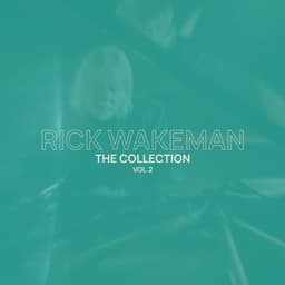 Rick Wakeman Collection, Vol. 2 - Rick Wakeman