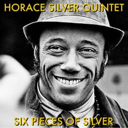 Six Pieces of Silver - Horace Silver Quintet