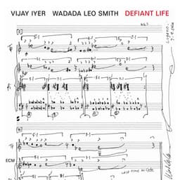 Defiant Life - Vijay Iyer