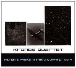 Fourth String Quartet - Pēteris Vasks