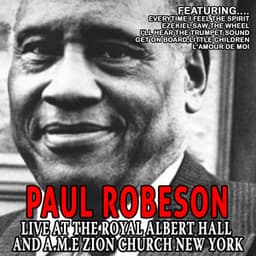 Live at the Royal Albert Hall and A.M.E. Zion Church New York - Paul Robeson