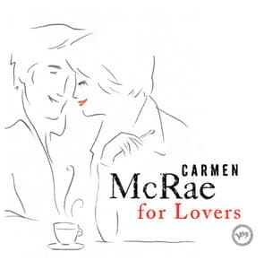 Carmen McRae For Lovers - Carmen McRae