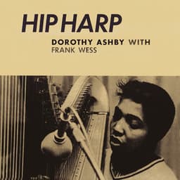 Hip Harp - Dorothy Ashby