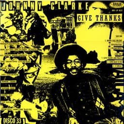 Give Thanks - Johnny Clarke
