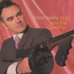 You Are the Quarry - Morrissey