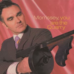 You Are the Quarry - Morrissey