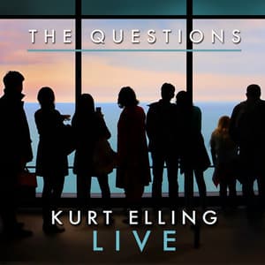 The Questions - Kurt Elling