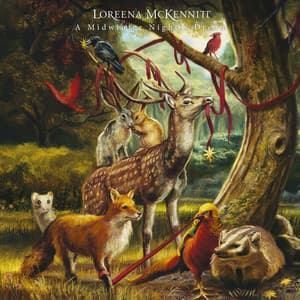 A Midwinter Night's Dream - Loreena McKennitt