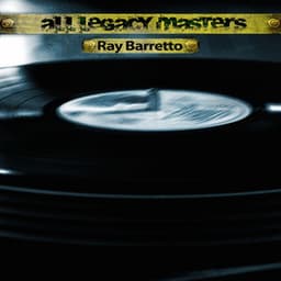 All Legacy Masters - Ray Barretto