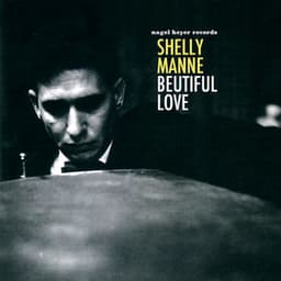 Beautiful Love - Shelly Manne