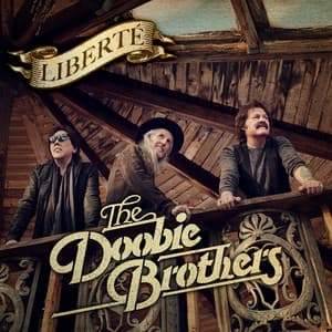 Liberté - The Doobie Brothers