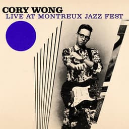 Live At Montreux Jazz Fest - Cory Wong