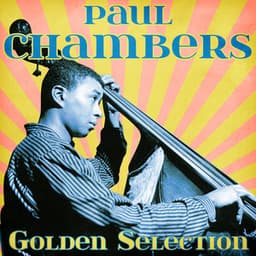 Golden Selection - Paul Chambers