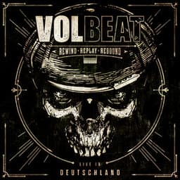 Rewind, Replay, Rebound - Volbeat