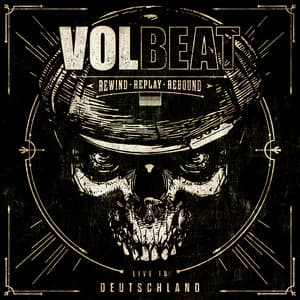 Rewind, Replay, Rebound - Volbeat