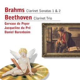 Brahms: Clarinet Sonatas Nos. 1 & 2 - Beethoven: Clarinet Trio - Gervase De Peyer