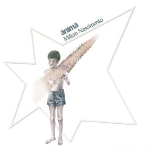 Anima - Milton Nascimento
