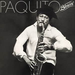 Blowin' - Paquito D'Rivera