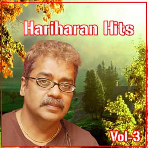 Hits of Hariharan, Vol.3 - Hariharan