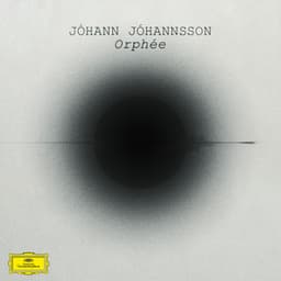 Orphée - Jóhann Jóhannsson