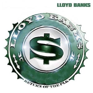 The Return of the Plk - Lloyd Banks