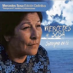 Siempre En Tí - Mercedes Sosa