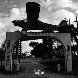 Coke Zoo - French Montana