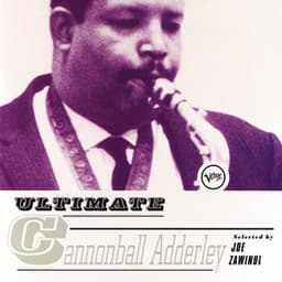 Ultimate Cannonball Adderley - Cannonball Adderley