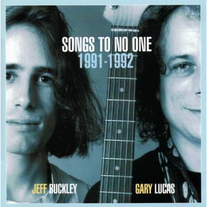 Songs To No One - Jeff Buckley