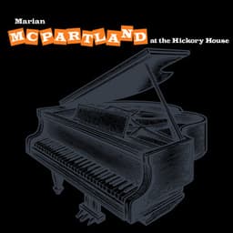 Marian McPartland At the Hickory House - Marian McPartland