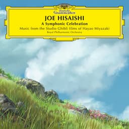 A Symphonic Celebration - Music from the Studio Ghibli Films of Hayao Miyazaki - Joe Hisaishi