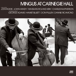 Mingus At Carnegie Hall - Charles Mingus
