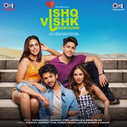 Ishq Vishk Rebound - Rochak Kohli