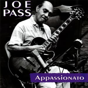 Appassionato - Joe Pass