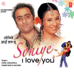 Soniye I Love You - Kalpana